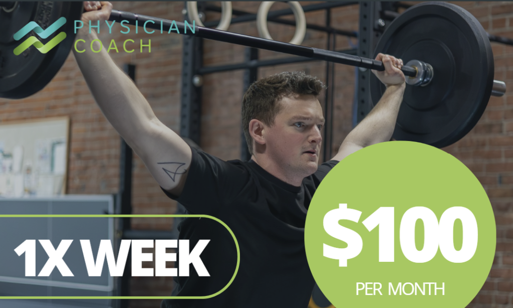 Physician Coach - 1x week - $100 per month